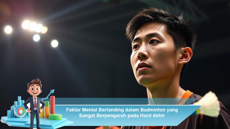 Faktor-Mental-Bertanding-dalam-Badminton-yang-Sangat-Berpengaruh-pada-Hasil-Akhir