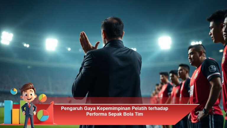 Pengaruh-Gaya-Kepemimpinan-Pelatih-terhadap-Performa-Sepak-Bola-Tim