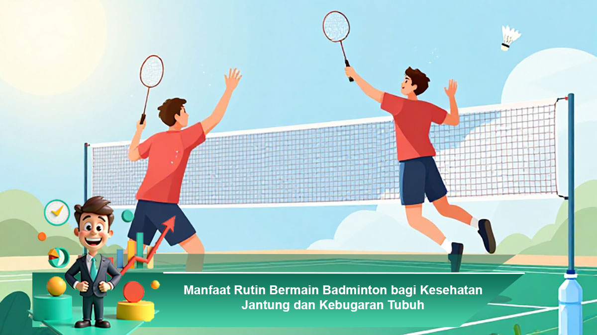 Manfaat-Rutin-Bermain-Badminton-bagi-Kesehatan-Jantung-dan-Kebugaran-Tubuh